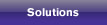 Solutions
